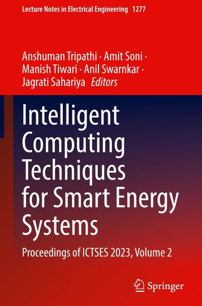 Intelligent Computing Techniques for Smart Energy Systems Intelligent Computing Techniques for Smart Energy Systems