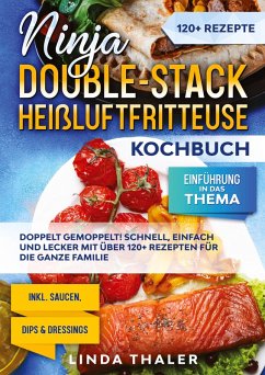 Ninja Double-Stack Heißluftfritteuse Kochbuch - Thaler, Linda