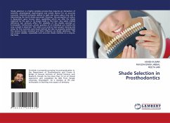 Shade Selection in Prosthodontics - Kumar, Ashish;Jabbal, Ravudai Singh;Jain, Reeta