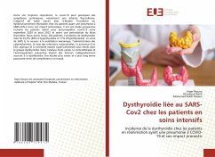 Dysthyroïdie liée au SARS-Cov2 chez les patients en soins intensifs - Nouira, Hajer;Rmili, Khouloud;Fekih Hassen, Mohamed