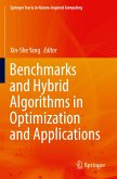 Benchmarks and Hybrid Algorithms in Optimization and Applications