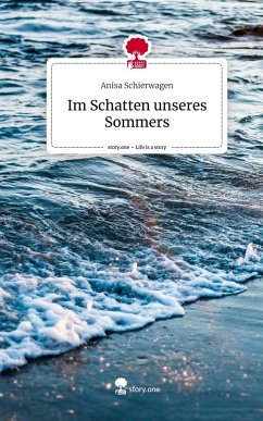 Cover Im Schatten unseres Sommers. Life is a Story - story.one