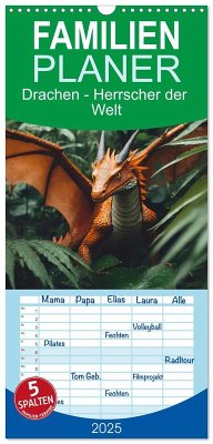 Familienplaner 2025 - Drachen - Herrscher der Welt mit 5 Spalten (Wandkalender, 21 x 45 cm) CALVENDO