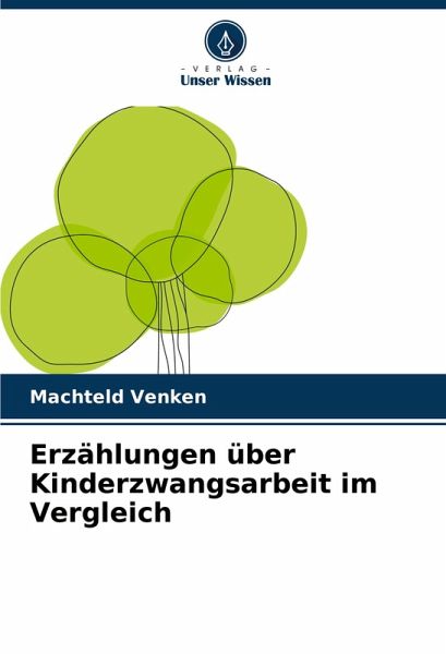 Erzählungen über Kinderzwangsarbeit im Vergleich Erzählungen über Kinderzwangsarbeit im Vergleich