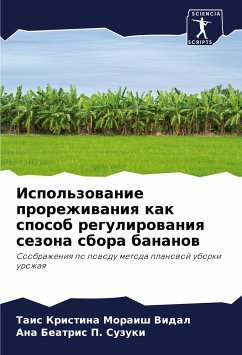 Ispol'zowanie prorezhiwaniq kak sposob regulirowaniq sezona sbora bananow - Vidal, Tais Kristina Moraish;Suzuki, Ana Beatris P.