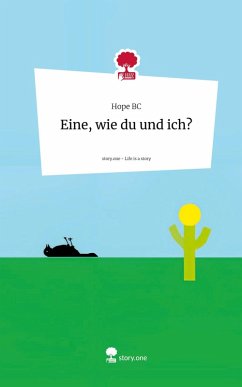 Cover Eine, wie du und ich?. Life is a Story - story.one