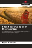 I don't deserve to be in the statistics: