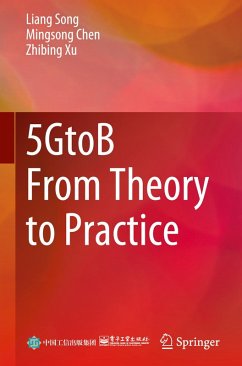 5GtoB From Theory to Practice - Song, Liang;Chen, Mingsong;Xu, Zhibing