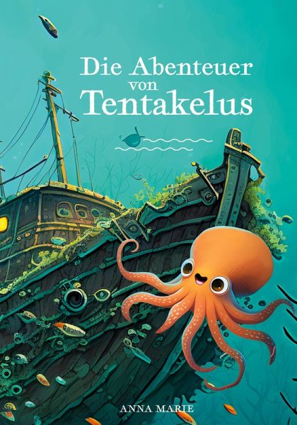 Die Abenteuer von Tentakelus