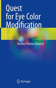 Quest for Eye Color Modification (eBook, PDF) - Moazed, Kambiz Thomas