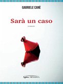 Sarà un caso (eBook, ePUB)