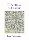 L'Attesa d'Essere (eBook, ePUB)