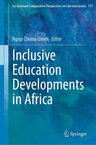 Inclusive Education Developments in Africa (eBook, PDF) Inclusive Education Developments in Africa (eBook, PDF)