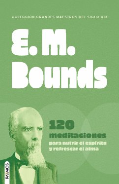 E. M. Bounds (eBook, ePUB) - Bounds, E. M.