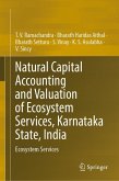 Natural Capital Accounting and Valuation of Ecosystem Services, Karnataka State, India (eBook, PDF)