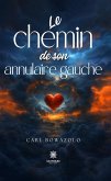 Le chemin de son annulaire gauche (eBook, ePUB) Le chemin de son annulaire gauche (eBook, ePUB)