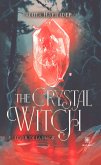 The crystal witch - Tome 1 (eBook, ePUB)