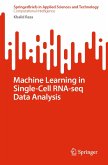 Machine Learning in Single-Cell RNA-seq Data Analysis (eBook, PDF) Machine Learning in Single-Cell RNA-seq Data Analysis (eBook, PDF)