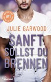Sanft sollst du brennen (eBook, ePUB) Sanft sollst du brennen (eBook, ePUB)