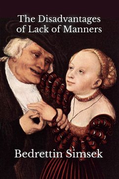 Cover The Disadvantages of Lack of Manners (eBook, ePUB)