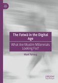 The Fatwa in the Digital Age (eBook, PDF)