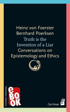 Cover Truth is the invention of a liar (eBook, ePUB)