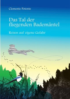 Cover Das Tal der fliegenden Bademäntel (eBook, ePUB)