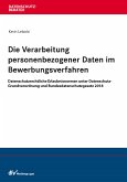 Die Verarbeitung personenbezogener Daten im Bewerbungsverfahren (eBook, PDF)