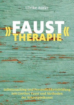 »Faust-Therapie« (eBook, ePUB) - Auras, Ulrike