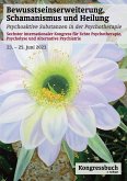 Bewusstseinserweiterung, Schamanismus und Heilung (eBook, ePUB)