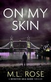 On My Skin (eBook, ePUB) On My Skin (eBook, ePUB)