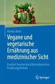 Vegane und vegetarische Ernährung aus medizinischer Sicht (eBook, PDF)