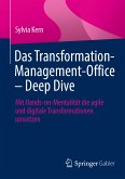 Das Transformation-Management-Office – Deep Dive (eBook, PDF)