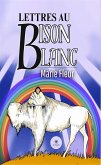Lettres au bison blanc (eBook, ePUB)