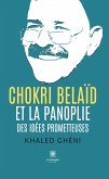 Chokri Belaïd et la panoplie des idées prometteuses (eBook, ePUB)