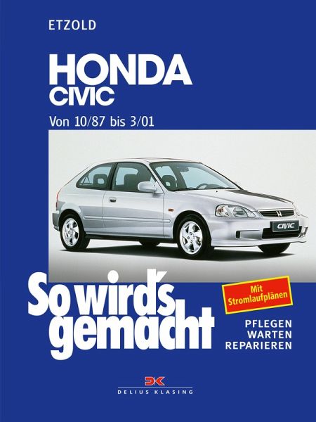 Honda Civic von 10/87 bis 3/01 (eBook, PDF) Honda Civic von 10/87 bis 3/01 (eBook, PDF)