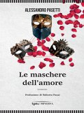 Le maschere dell'amore (eBook, ePUB)