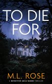 To Die For (eBook, ePUB)