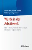 Würde in der Arbeitswelt (eBook, PDF)