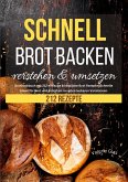 Schnell Brot backen verstehen & umsetzen