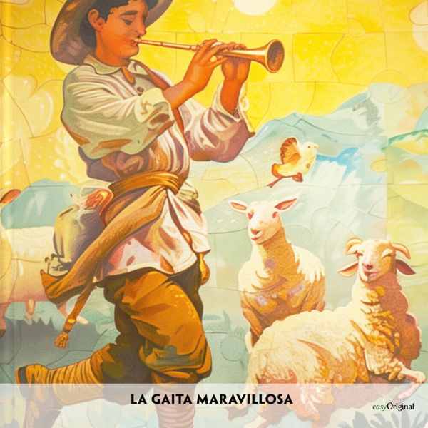 La gaita maravillosa - Spanisch-Hörverstehen meistern La gaita maravillosa - Spanisch-Hörverstehen meistern