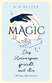 MAGIC - Das Universum spricht mit dir