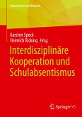 Interdisziplinäre Kooperation und Schulabsentismus Interdisziplinäre Kooperation und Schulabsentismus