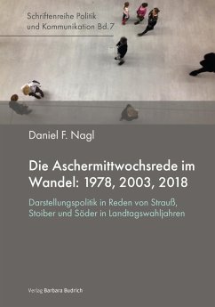 Die Aschermittwochsrede im Wandel: 1978, 2003, 2018 - Nagl, Daniel