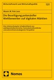 Die Beseitigung potenzieller Wettbewerber auf digitalen Märkten Die Beseitigung potenzieller Wettbewerber auf digitalen Märkten