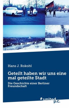 Cover Geteilt haben wir uns eine mal geteilte Stadt