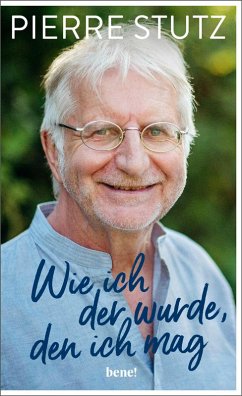 Wie ich der wurde, den ich mag   (Mängelexemplar) - Stutz, Pierre