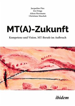Cover MT(A)-Zukunft: Kompetenz und Vision. MT-Berufe im Aufbruch
