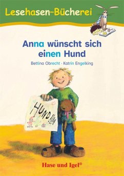 Anna wünscht sich einen Hund / Silbenhilfe. Schulausgabe - Obrecht, Bettina