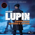 Arsène Lupin. Zwierzenia Arsène'a Lupina (MP3-Download)